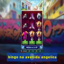 bingo na avenida angelica